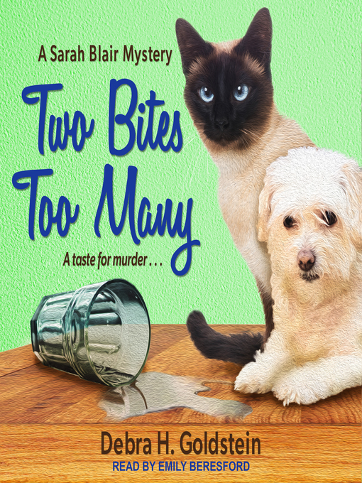 Title details for Two Bites Too Many by Debra H. Goldstein - Available